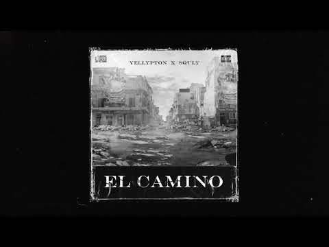 Yellypton x Squly - El Camino