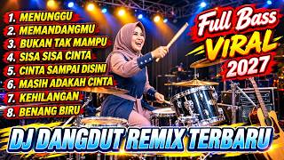 Download lagu MENUNGGU DJ DANGDUT REMIX TERBARU 2O27 FULL BASS LAGU VIRAL PALING ENAK DI DENGAR  mp3