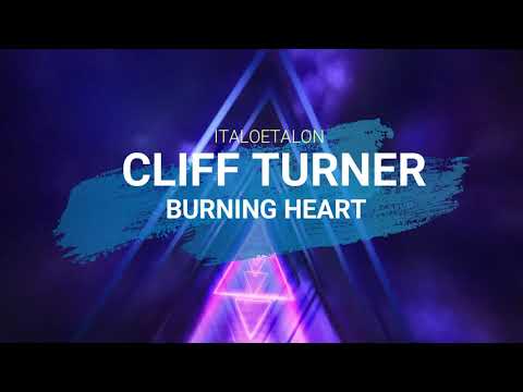 CLIFF TURNER - BURNING HEART ( Ian Coleen´s feel Your Skin Remix 2021 )