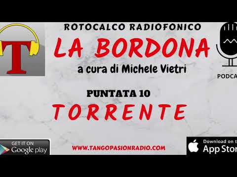 Tango Pasión Radio - La Bordona puntata 10 - Torrente