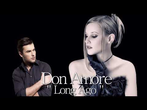 Don Amore - Long Ago ( New 2018 ) İtalo Disco