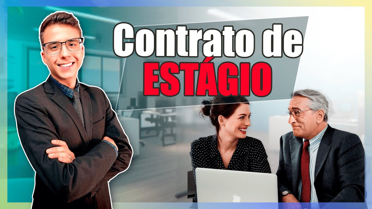 Contrato de Estágio - Aprenda tudo sobre a contratação de estagiários