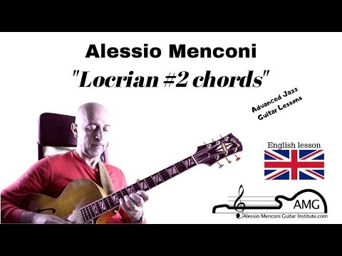 Locrian 2# chords | Alessio Menconi Jazz Guitar Lessons (in english)