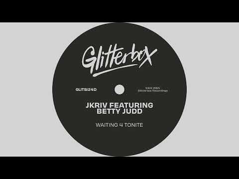 JKriv feat. Betty Judd - Waiting 4 Tonite (Extended Mix)