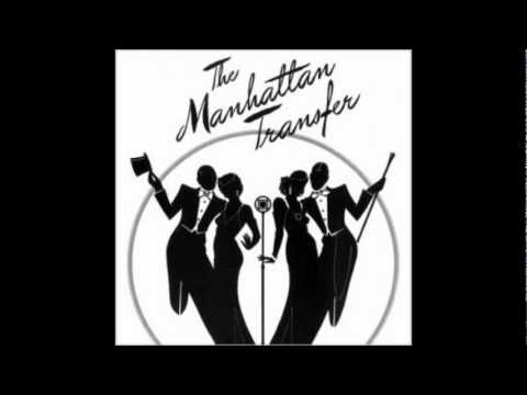 Manhattan Transfer - Tuxedo Junction