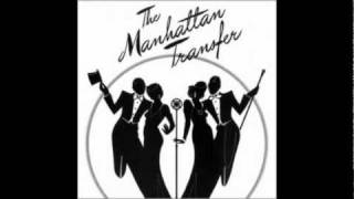 Manhattan Transfer - Tuxedo Junction