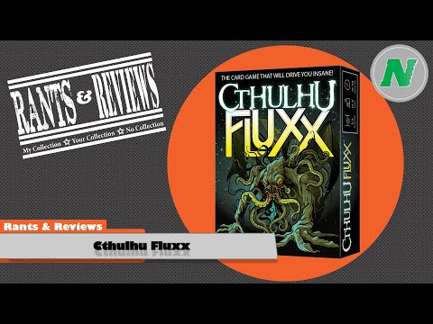 Rants And Reviews: Cthulhu Fluxx