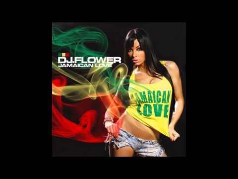 Dj Flower - Jamaican Love