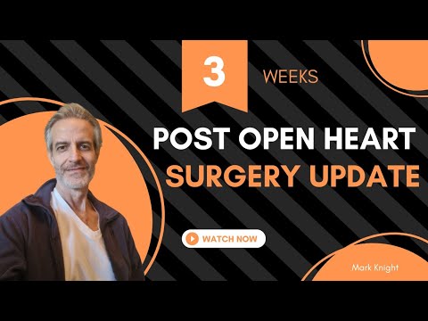 3wk post triple heart bypass, cabg, or open heart surgery update