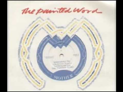 The Painted Word   - I Found Love Today (Audio)