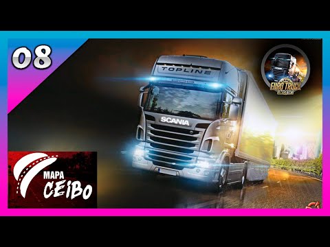 Euro Truck Simulator  | 08 | MAPA CEIBO |  Desde jujuy A El Talar