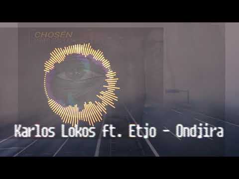 Karlos Lokos ft. Etjo - Ondjira