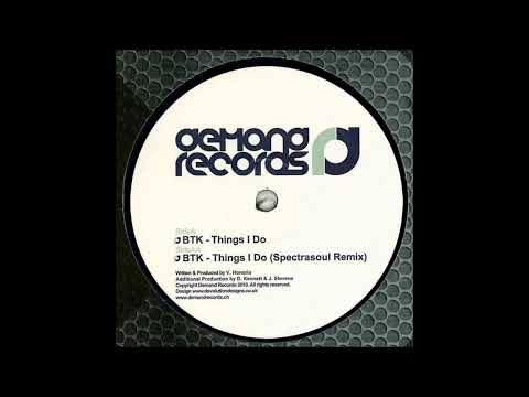 BTK - Things I Do
