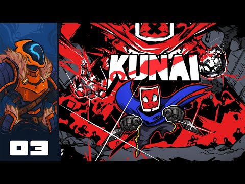 Let's Play Kunai - PC Gameplay Part 3 - Shut Down