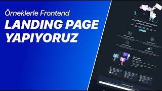 Landing Page Yapıyoruz - Örneklerle Frontend - HTML, CSS