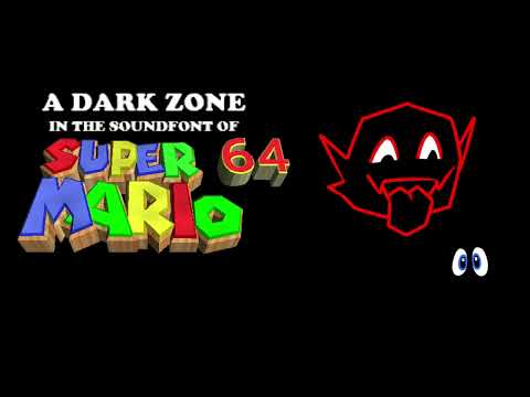 A DARK ZONE (From 'DELTARUNE Chapter 4') in the Super Mario 64 Soundfont