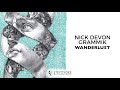Nick Devon & Grammik - Wanderlust (Orignal Mix)