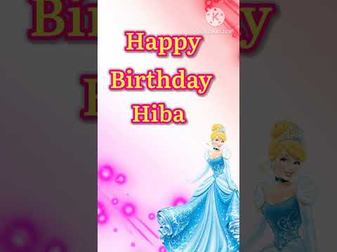 Happy birthday 🎂 Hiba |New theme 🥳 Celebrate 🎉 your special day #birthday#status #wishes#gif