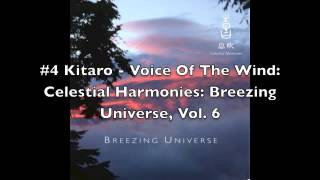 Kitaro - Celestial Harmonies: Breezing Universe, Volume 6 [FULL ALBUM]