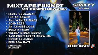 Download lagu MIXTAPE FUNKOT MR PUMPIN ( DOFIR 19 ) NEW 2026 ‼️ - SOKKYY mp3 Download lagu MIXTAPE FUNKOT MR PUMPIN ( DOFIR 19 ) NEW 2026 ‼️ - SOKKYY mp3