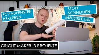 Cricut MAKER 3 Plotter - Drei Projekte: Fenster Sticker, Tasche aus Stoff schneiden & Infusible Ink