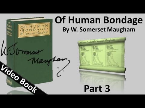 , title : 'Part 03 - Of Human Bondage Audiobook by W. Somerset Maugham (Chs 29-39)'