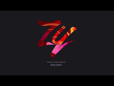Zemyu & Holly Bannis - Step Back