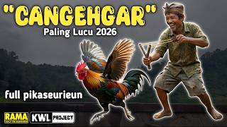 Download lagu Cangehgar ‼️ Paling Lucu 2026 Full Pikaseurieun Bodoran Khas Sunda Ngakak sampai perut geli mp3