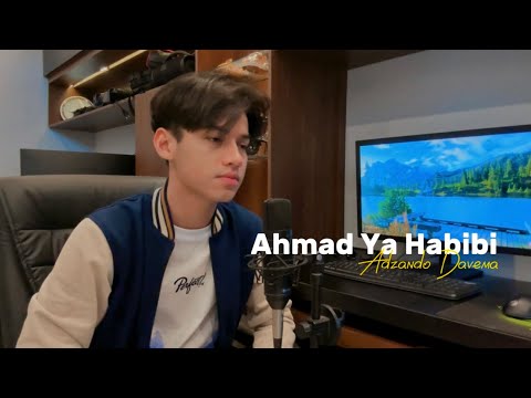 Ahmad Ya Habibi - By Adzando Davema ( Cover )