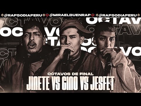 JINETE VS GINO VS JESFET (OCTAVOS DE FINAL) || RAPSODIA X MIRA EL BUEN RAP 2K22