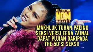 All Together Now Malaysia | Eeza Zainal Markah | Minggu 9