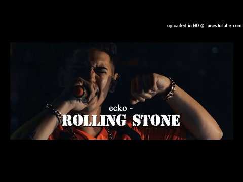 Ecko - Rolling Stone (Oficial)