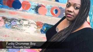 Thornetta Davis - Funky Drummer Boy