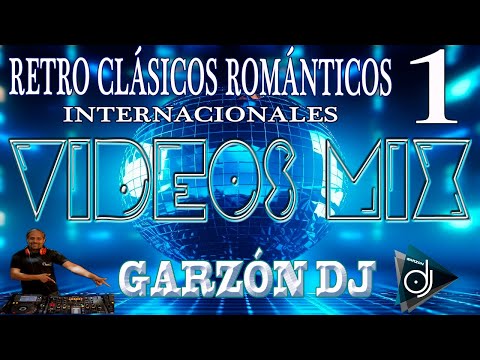 RETRO CLÁSICOS ROMÁNTICOS INTER 80s 90s LO MEJOR RECUERDO LENTOS PRIMAVERA 2024  VIDEO HD  GARZÓN DJ