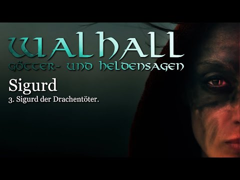 Sigurd: Sigurd der Drachentöter | Walhall 07 – Götter- und Heldensagen für Kinder und Erwachsene