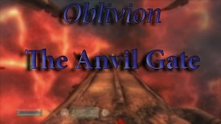 Oblivion-THE OBLIVION GATE OF ANVIL
