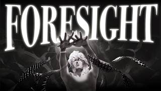 The COMPLETE Guide to Improving FORESIGHT (The Power of Anticipation)