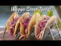 Wagyu Street Tacos These Tacos Are Fire Backyard Life
