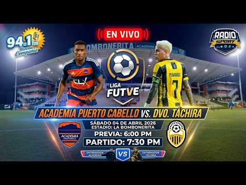 EN VIVO - ACADEMIA PUERTO CABELLO VS DVO TACHIRA - JORNADA 10 - APERTURA 2026 - LIGAFUTVE