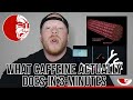 Nutrition Series - What Caffeine Actually Does in 3 Minutes