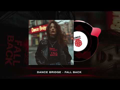Dance Bridge - Fall Back (2024)