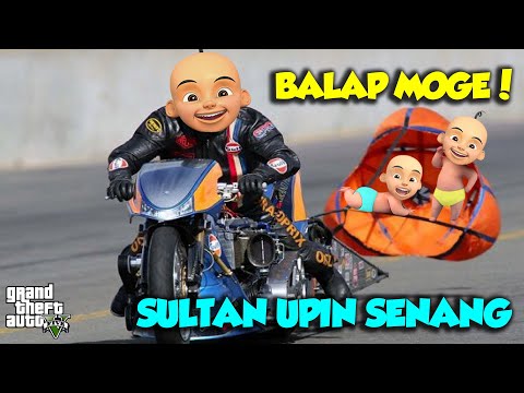 BALAP KAWASAKI H2R BALAP DRAG BIKE VS THAILOOK MANTAP - GTA V MOD SULTAN UPIN IPIN EPISODE SPESIAL