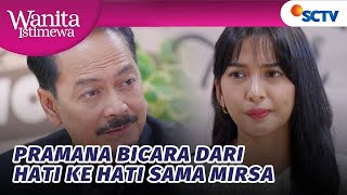 Download lagu Pramana Janji Akan Jadi Ayah yang Terbaik Untuk Mirsa? | Wanita Istimewa - Episode 99 mp3