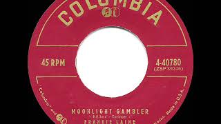 1957 HITS ARCHIVE: Moonlight Gambler - Frankie Laine