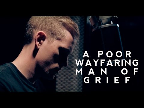 A Poor Wayfaring Man of Grief - Zach Morris ft. Mormon Guitar