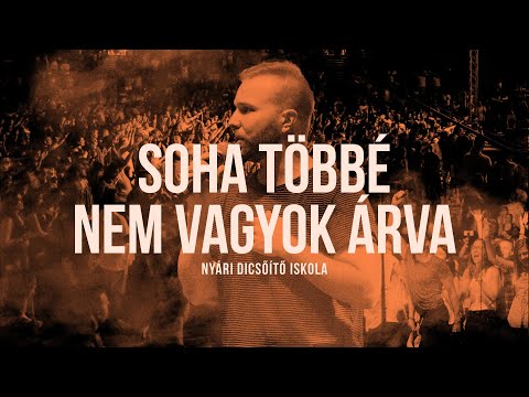 Dics-Suli 2020 - Soha többé nem vagyok árva - hivatalos szöveges videó