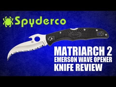 Spyderco Matriarch 2 Emerson Wave Knife Review | OsoGrandeKnives