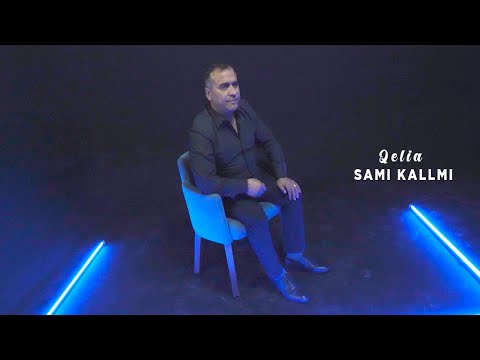 Sami Kallmi - Qelia