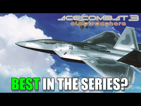 Ace Combat 3: Electrosphere Is Shockingly Ambitious...