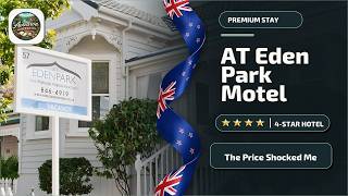 AT Eden Park Motel - The Price Shocked Me | Auckland, New Zealand🛎️